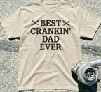 Best Crankin' Dad Ever
