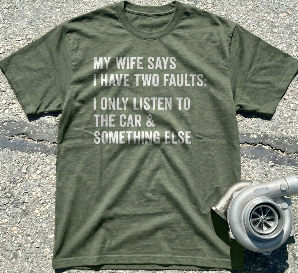 Wife Says I Have Two Faults