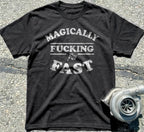 Magically F*king Fast