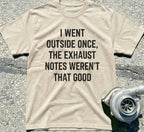 I Went Outside Once