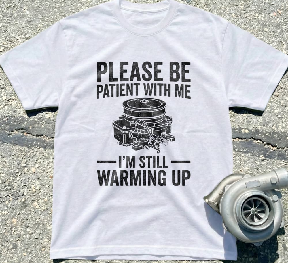 Please Be Patient with Me