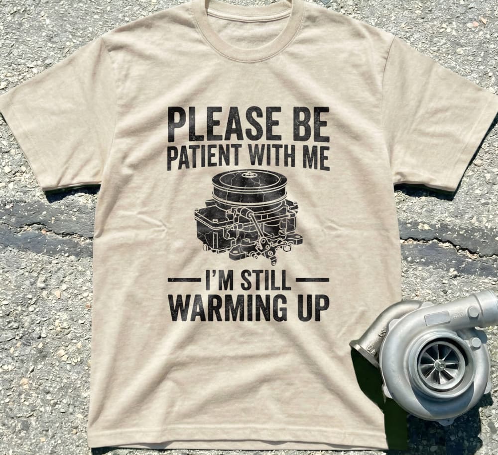 Please Be Patient with Me