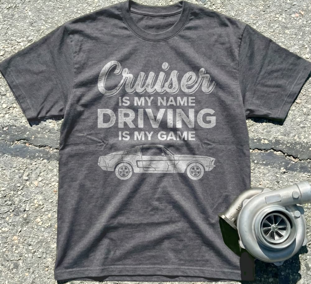 Cruiser Is My Name