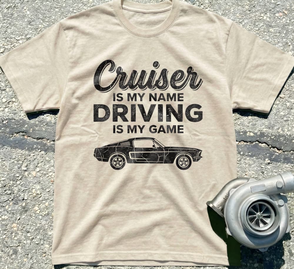 Cruiser Is My Name