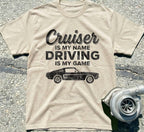 Cruiser Is My Name