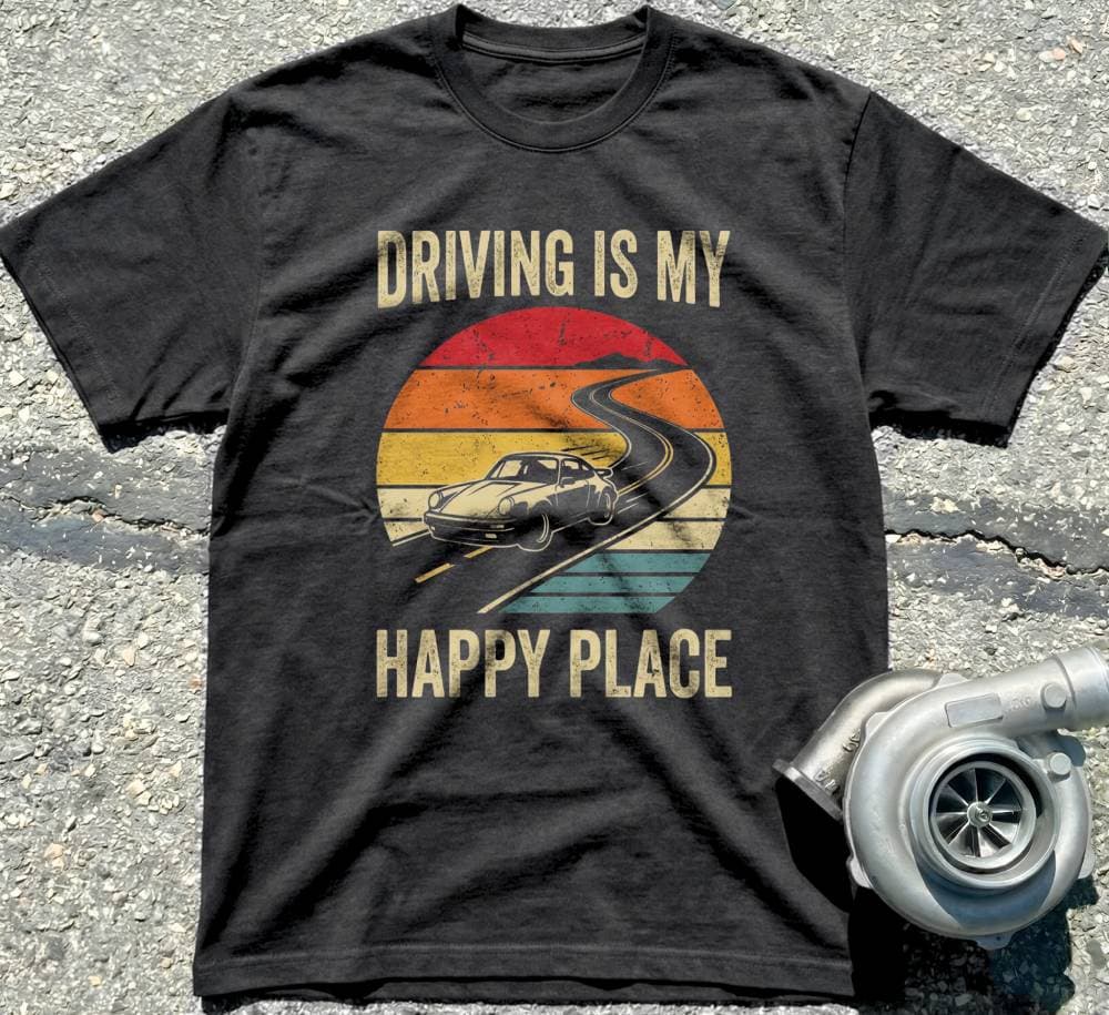 Driving Is My Happy Place