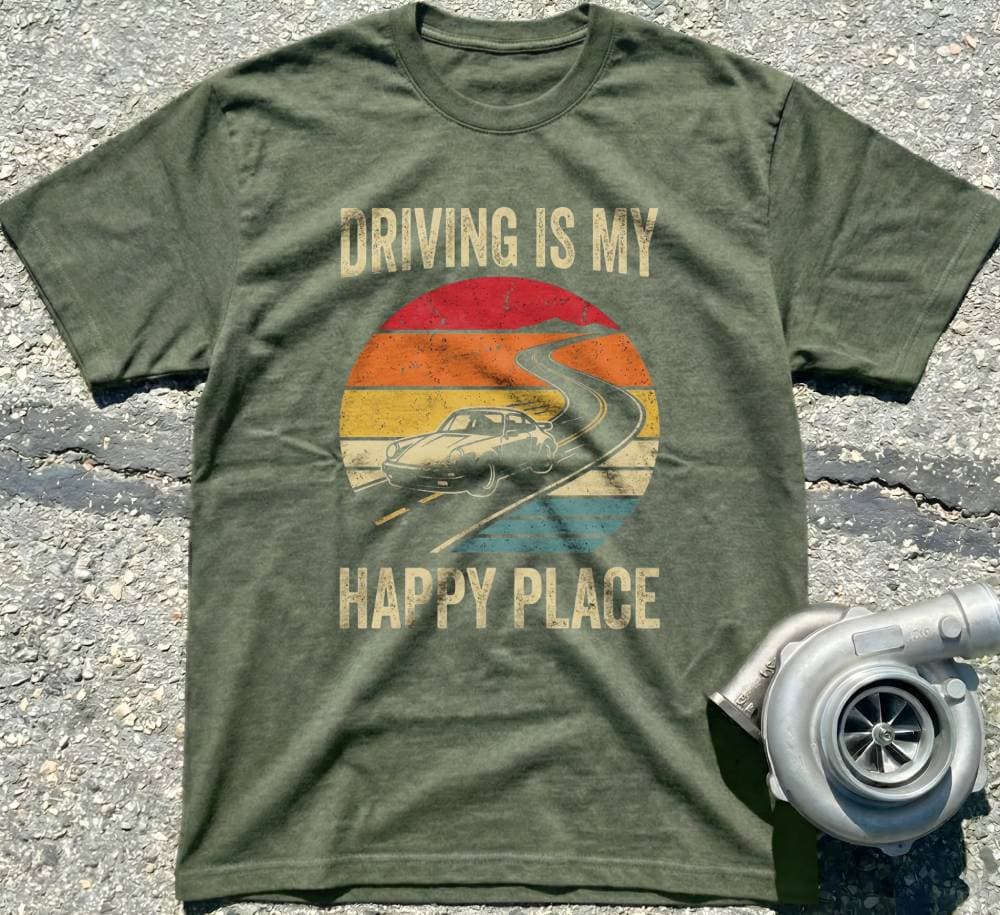 Driving Is My Happy Place