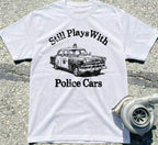 Still Plays with Police Cars