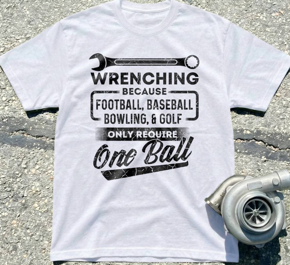 Wrenching Require Two Balls