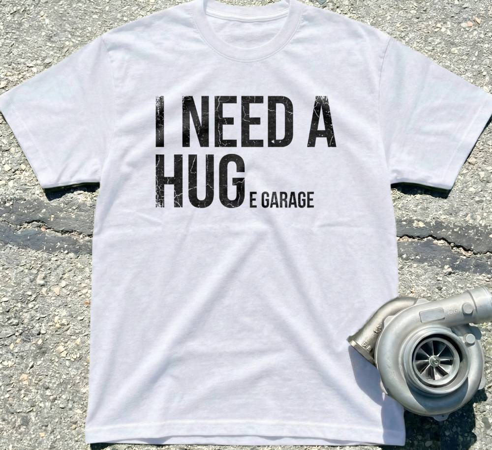 I Need a Huge Garage