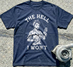 The Hell I Won't