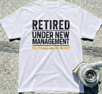 Retired Under New Management