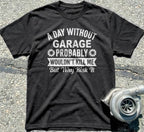 A Day Without Garage