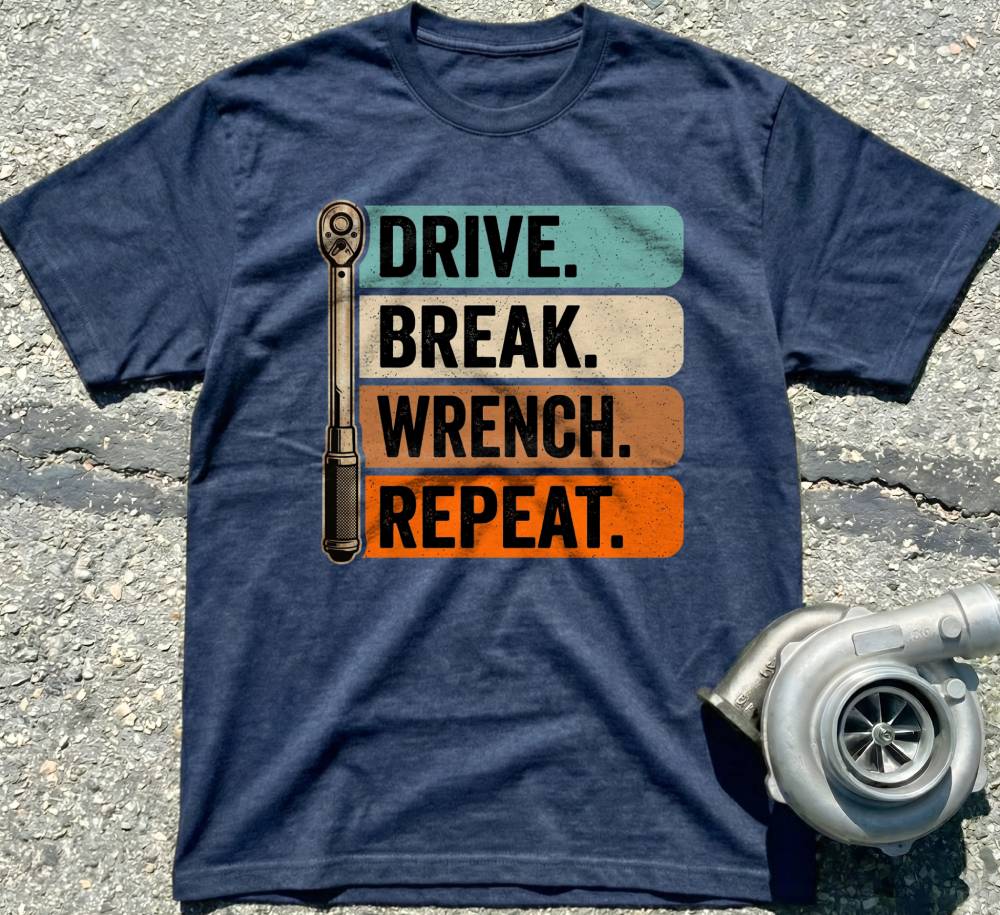 Drive. Break. Wrench. Repeat.