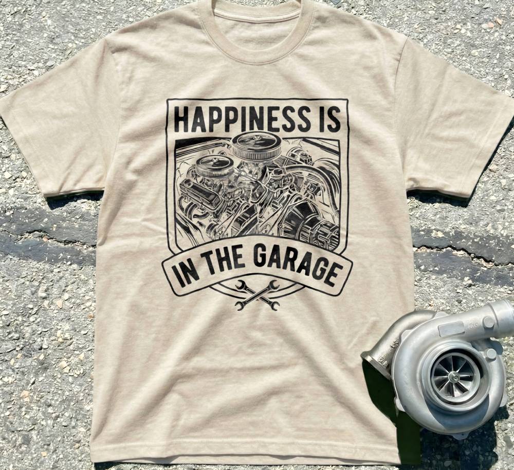 Happiness Is In The Garage