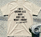 I’m a Grown Ass Man