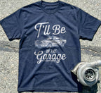 I'll Be In The Garage