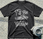 I'll Be In The Garage