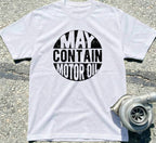 May contain Motor Oil