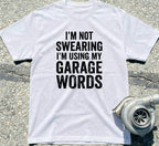 I’m Using My Garage Words