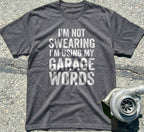 I’m Using My Garage Words