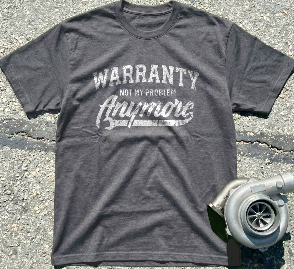 Warranty Not My Problem