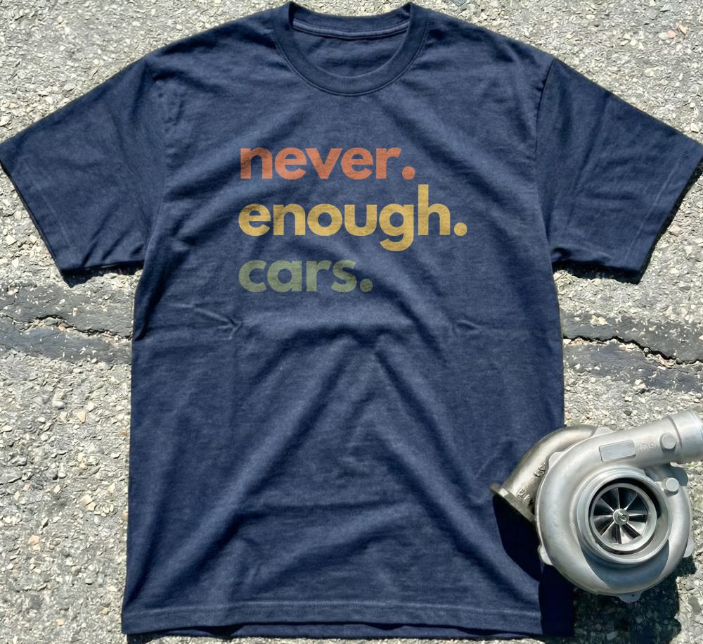 never enough cars
