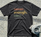 never enough cars