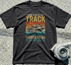 Born to Be at the Track