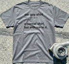 Car Guy Shirt