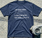 Car Guy Shirt