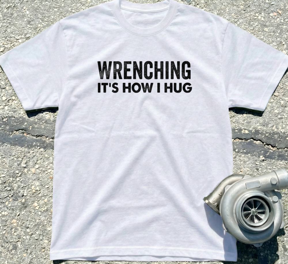 Wrenching It's How I Hug