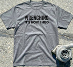 Wrenching It's How I Hug