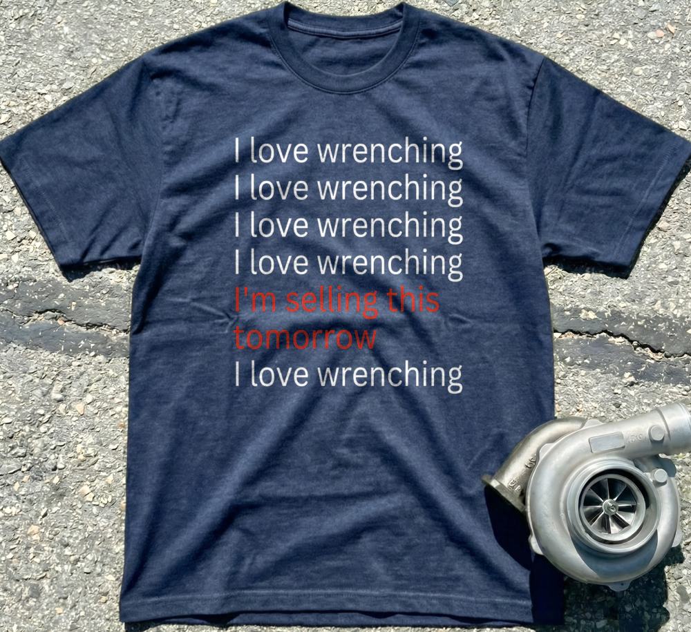 I Love Wrenching