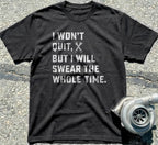 I Will Swear the Whole Time