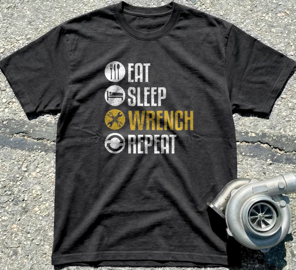 Eat Sleep Wrench Repeat