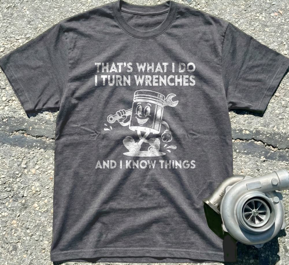 That's What I Do I Turn Wrenches