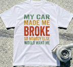 My Car Made Me Broke