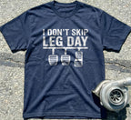 I Don't Skip Leg Day