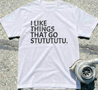 I Like Things That Go Stututu