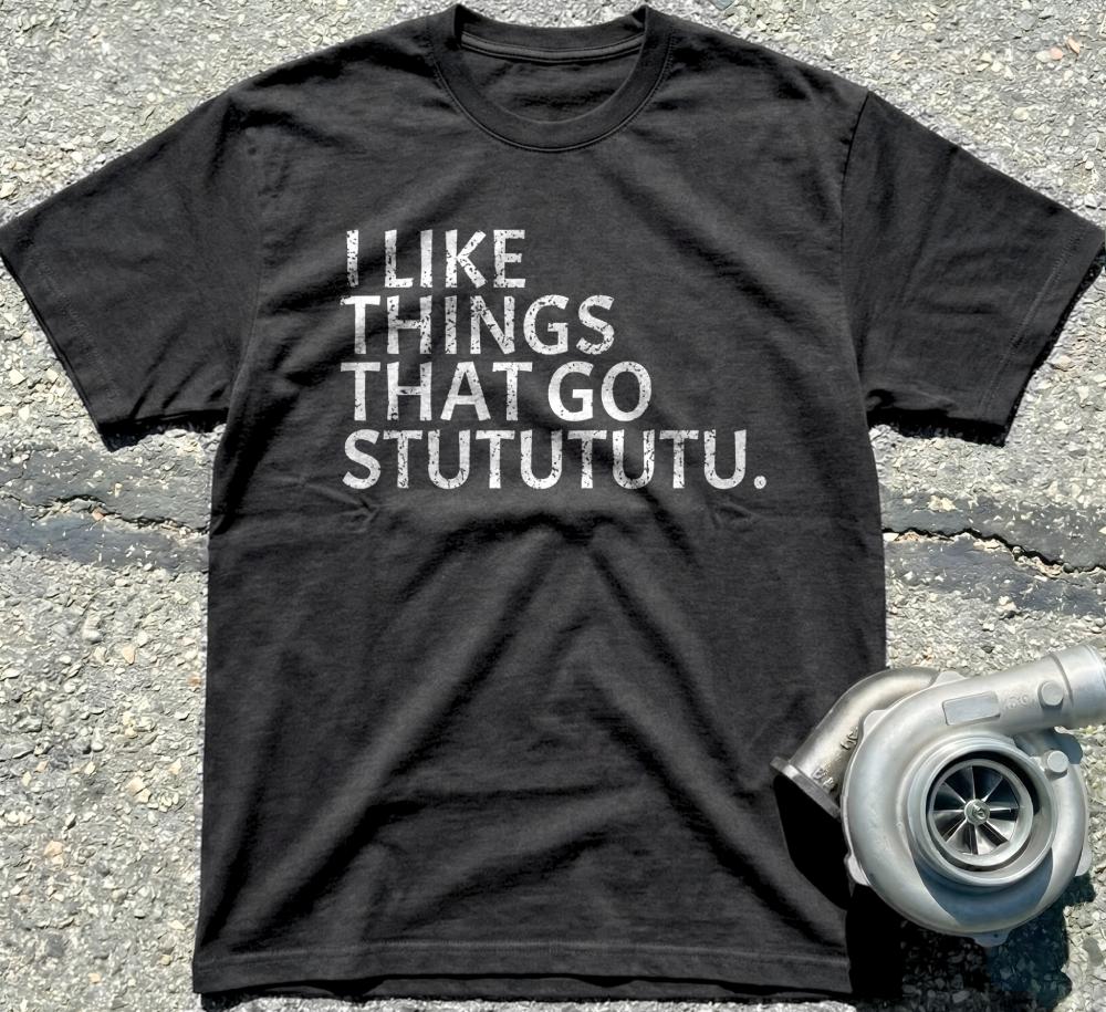 I Like Things That Go Stututu