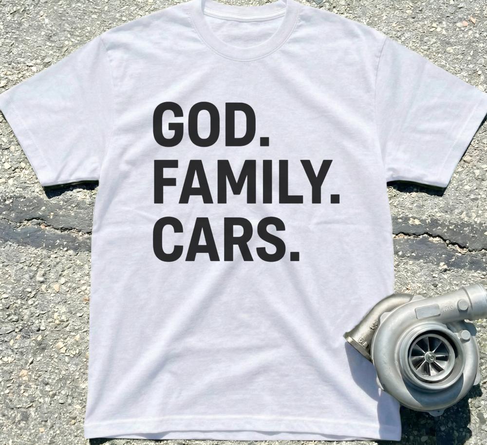 God. Family. Cars.