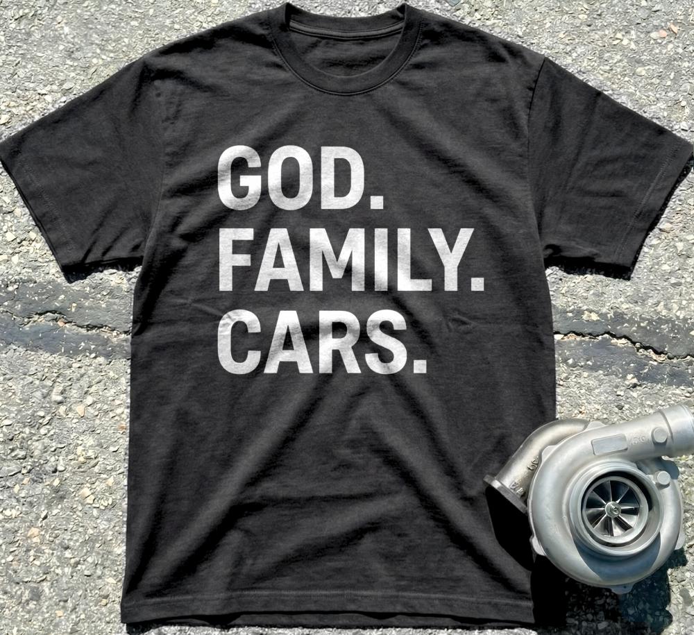 God. Family. Cars.
