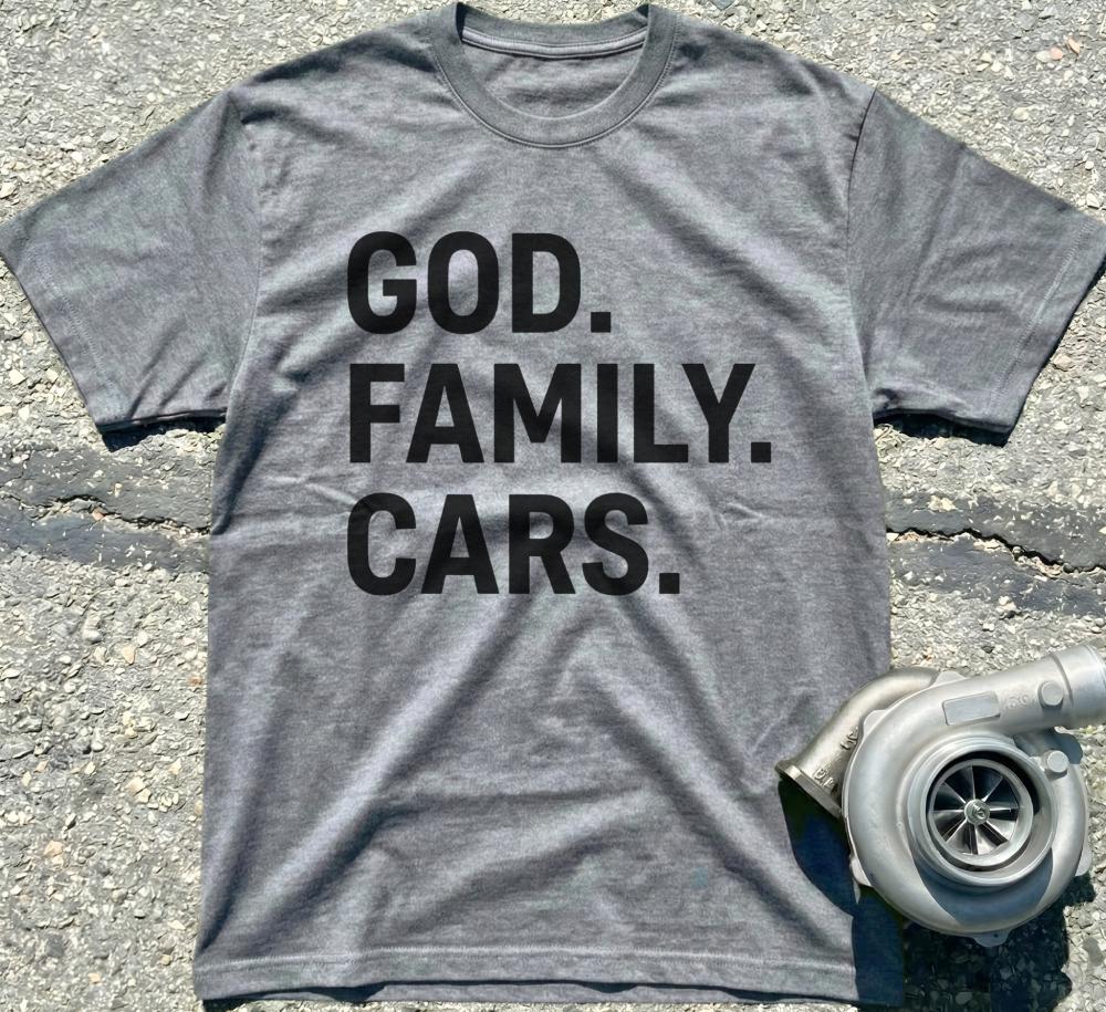 God. Family. Cars.