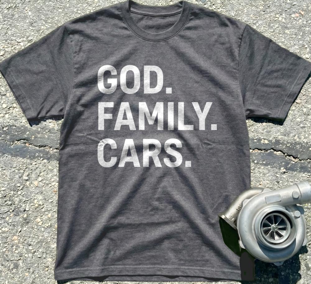 God. Family. Cars.