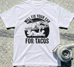 Will Fix Your Car for Tacos