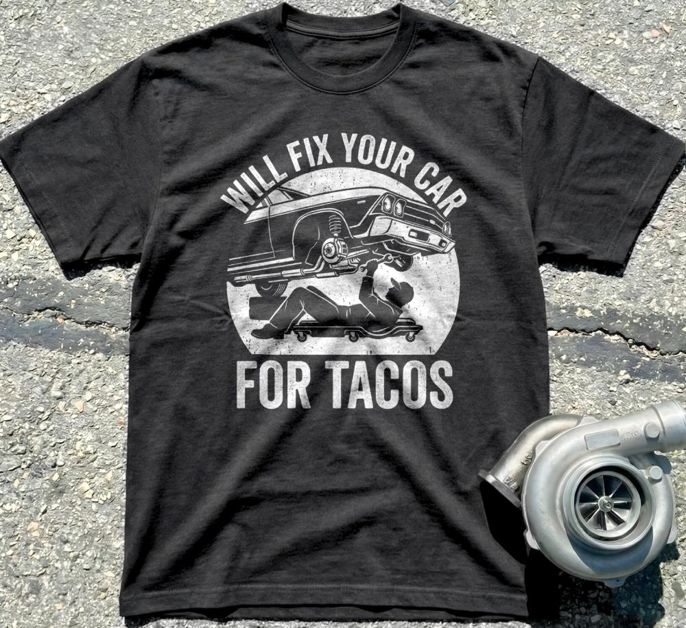 Will Fix Your Car for Tacos