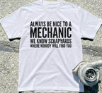 Always Be Nice to a Mechanic
