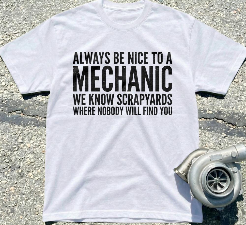 Always Be Nice to a Mechanic
