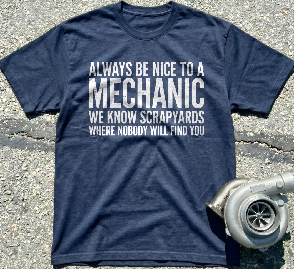 Always Be Nice to a Mechanic